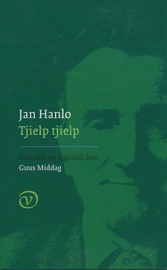 Kaft van Tjielp tjielp: donkergroen met in lichtgroen het gezicht van Jan Hanlo op de achtergrond.