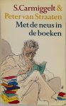 Kaft van Met de neus in de boeken: ingekleurde pentekening van een man met bril en warrig haar die in een leunstoel tussen stapels boeken een boek leest.