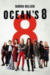 Filmposter van Ocean's 8, waarop een grote rode 8 staat op een witte achtergrond. Daarvoor staan 8 dames: de hoofdrolspelers.