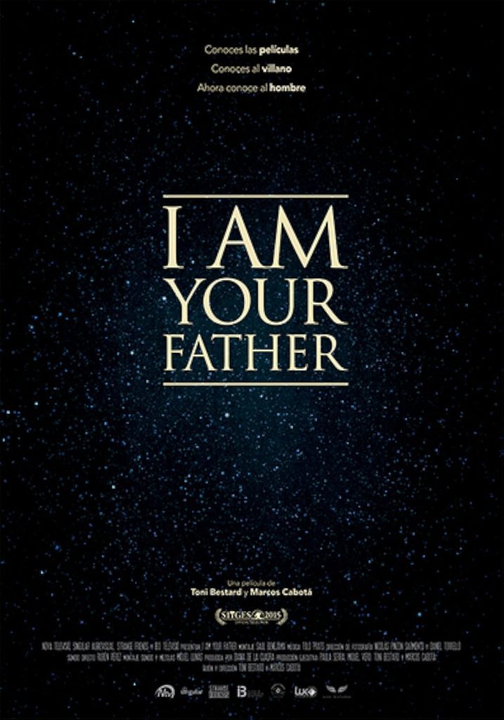 Filmposter van I am your father: voor een zwarte hemel met sterren staat de tekst I am your father in het lettertype van Star Wars.