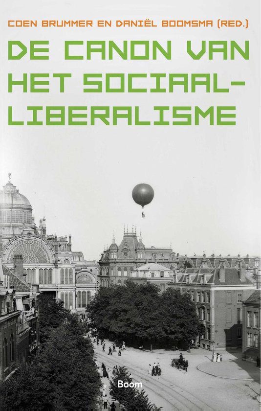 Kaft van De Canon van het Sociaal-Liberalisme: zwart-witfoto van een begin 20e-eeuwse stad met een ballon boven enkele grote gebouwen.