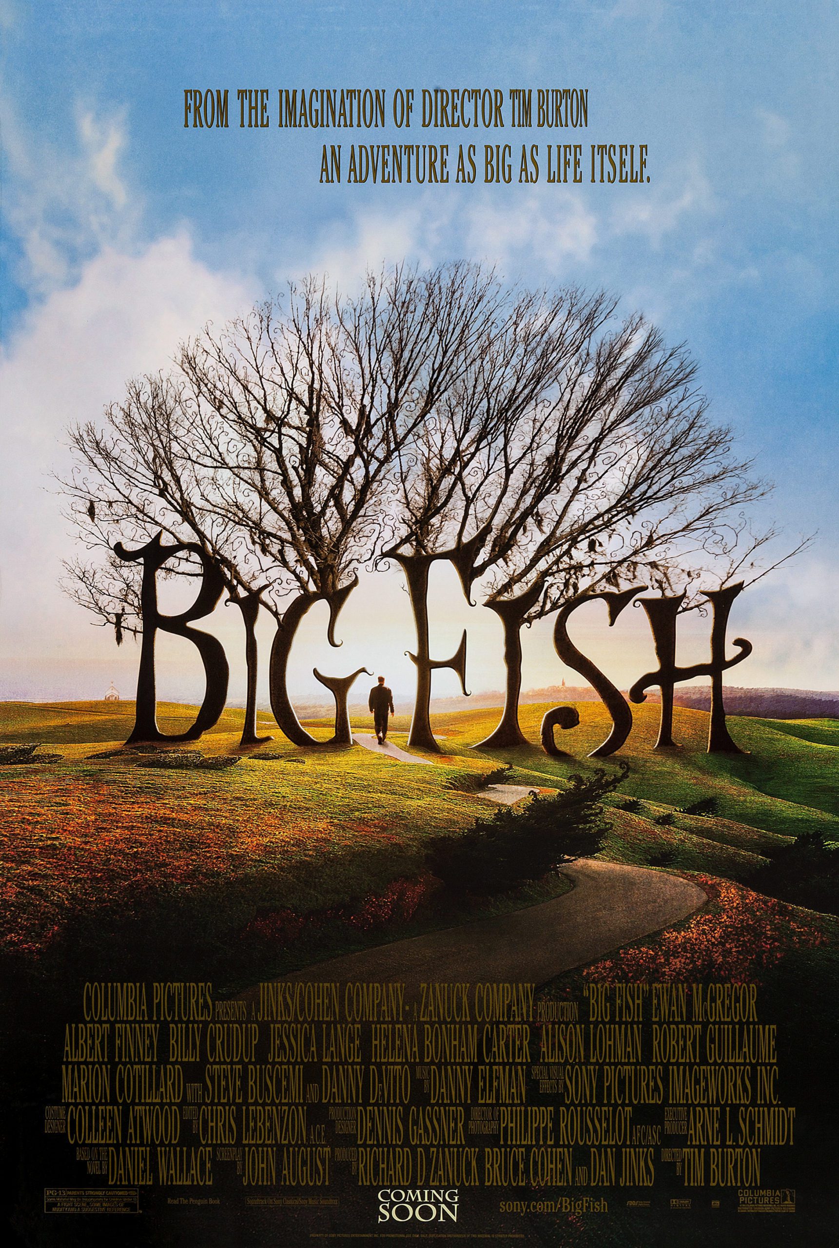 Filmposter van Big Fish: in een heuvelachtig graslandschap groeien bomen in de vorm van de letters van de titel, waaruit kaalgeworden takken groeien. Over een pad loopt een man tussen Big en Fish door.