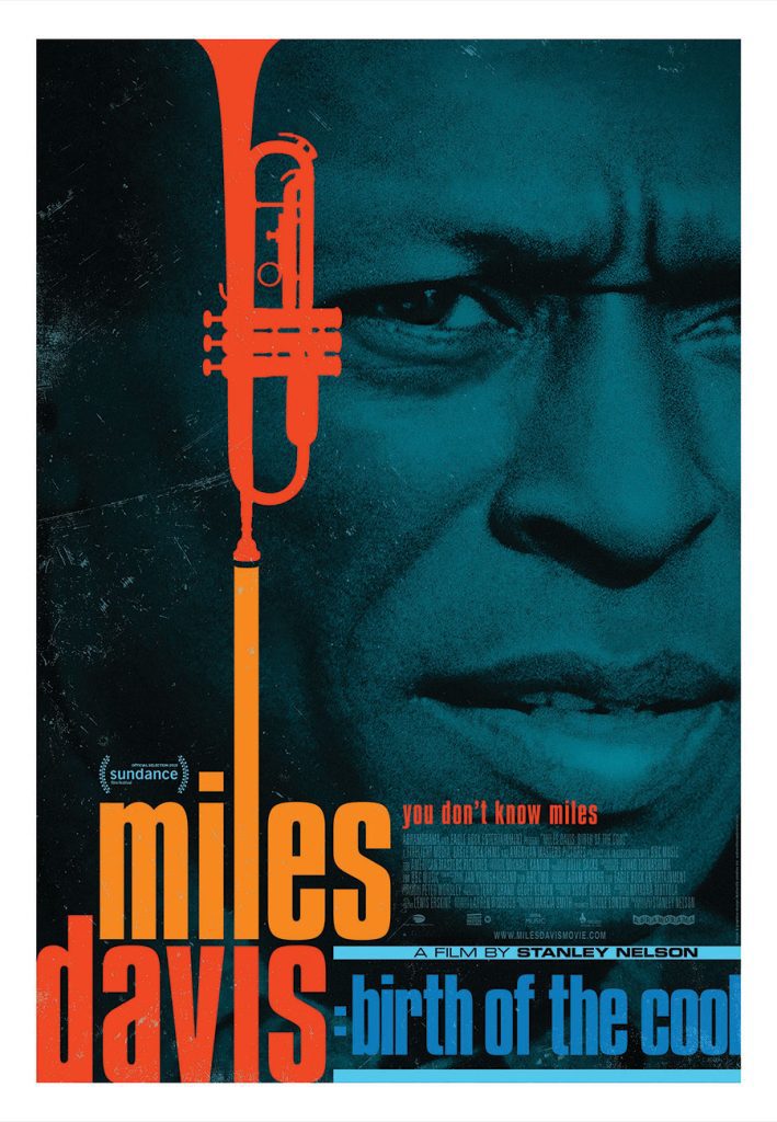 Filmposter van Miles Davis Birth of the cool. Het gezicht van Miles Davis blauwtinten op de achtergrond met daaroverheen een silhouet van een trompet. 