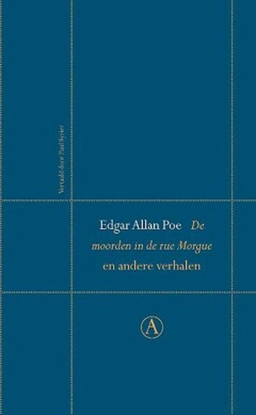 Kaft van het boek De moorden in de rue Morgue en andere verhalen. Donkerblauwe achtergrond met in gele letters de titel en in witte de naam van Edgar Allan Poe.