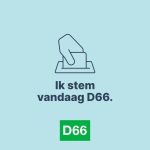 Lichtgroene achtergrond met een tekening van een hand die een stembiljet in een stembus doet. Tekst eronder: ik stem vandaag D66.